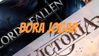 🔴LIVE #9 - BORA JOGAR | LORDS OF THE FALLEN + VICTORIA 3