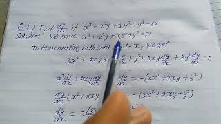 Find dy/dx if x³ + x²y + xy² + y³ = 81