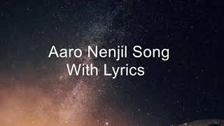 Aaro Nenjil Malayalam Song With Lyrics