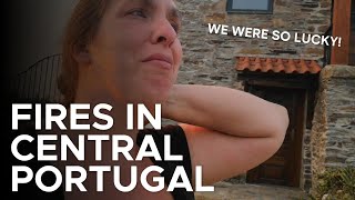 BIG FIRES IN CENTRAL PORTUGAL | 🌸 Goatwoolsockmom Vlog 🌸 Episode 8