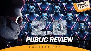 2.O Movie Review | #Public_Review | Rajinikanth,Akshay Kumar,Amy Jackson | Madurai 360*