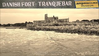 Danish Fort Museum | Tranquebar | Tharangambadi | Full Tour