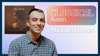 Classical Austin - Michael Hawes on the music of Florence Price