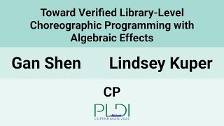 [CP24] Toward Verified Library-Level Choreographic Programming with Algebraic Effects