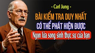 Bài kiểm tra DUY NHẤT để biết ai đó có phải là ngọn lửa song sinh của bạn hay không | Carl Jung