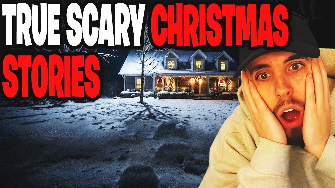 The Scariest True Christmas Horror Stories Youtube