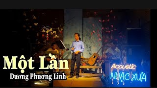 Một Lần - Dương Phương Linh - Cover Guitar Acoustic