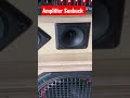 Ampli Sunbuck Hajar Speaker besar  ‼️ full video ada di deskripsi ya boss q #shortfeed #shortsvideo