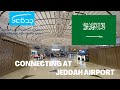 🇸🇦 Jeddah Airport Transfer on SAUDIA Airlines NEW TERMINAL in 2023