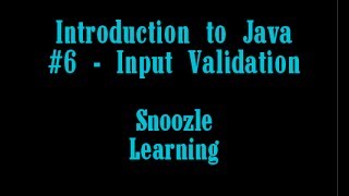 Introduction to Java - #6 Input Validation