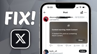 How to FIX Content Warning Adult Content on X