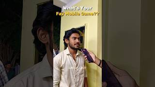 What Is Your Fav Mobile Game ??🤔:|Subscribe| #shorts #youtubeshorts #games #freefire #bgmi #college