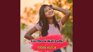 Facebook Wali Ladki