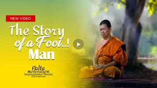 Monks Advice To Fool..! A Short Motivational Story  I Palta Motivation