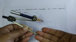 Class - 6 - How to construct a perpendicular bisector of a line segment of given length