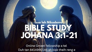 Bible Study Johana 3:1-21