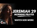 Jeremiah 29: A Heartfelt Prayer To Start Your Day | Morning Prayer