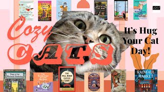 It's Hug Your Chaotic Cat Day here on Booktube: Cozy Cat Books It Is! 🐈