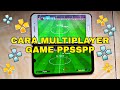 How to Multiplayer PES PPSSPP