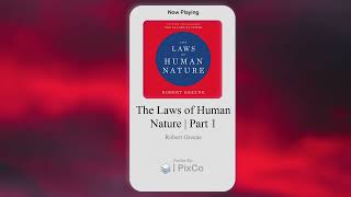 The Laws of Human Nature Audiobook Part 1