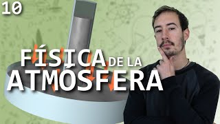 FÍSICA de la ATMÓSFERA TODO lo que NECESITAS SABER