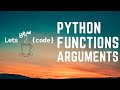 Python Functions - Arguments
