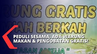 Komunitas Sosial Sediakan Warung Makan dan Pengobatan Gratis Untuk Warga