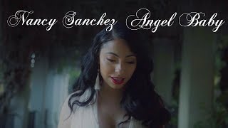 Angel Baby - Nancy Sanchez (Official Video)