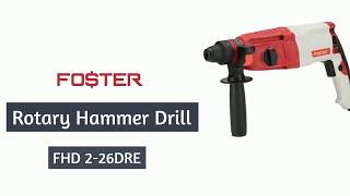 Foster 26mm Rotary Hammer Drill - FHD 2-26DRE