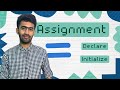 Assignment, Declaration and Initialization | Python Mastery Ep-8 | code io - Tamil