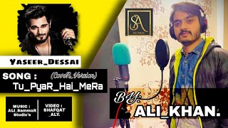 Tu Pyar Hai Mera  Cover Song | by Ali Khan | Tu Pyar Hai Mera Badnaam Lyrics | SA_Records