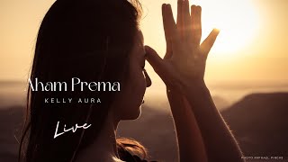 Aham Prema -  Live Kelly Aura with Cédric Moulié