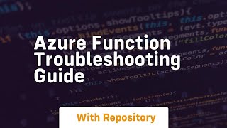 azure function troubleshooting guide