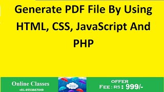 Generate PDF File By Using HTML, CSS, JavaScript And PHP