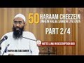 50 Haraam Cheezein Jinhe Halka Samajh Liya Gaya   Part 2 ¦ Abu Zaid Zameer