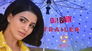 Oh Baby Theatrical Trailer | Samantha Akkineni, Naga Shaurya | Nandini Reddy | Guru Films