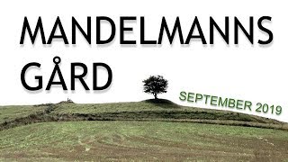 Mandelmanns gård - Besök i september 2019