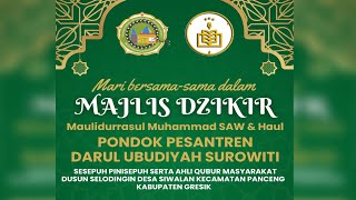 LIVE STREAMING MAJLIS DZIKIR WA MAULIDURRASUL SAW \u0026 HAUL PP DARUL UBUDIYAH-SUROWITI-PANCENG-GRESIK