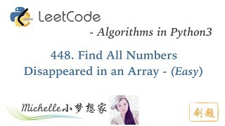 LeetCode in Python 448. Find All Numbers Disappeared in an Array - Michelle小梦想家