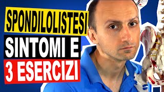 Spondilolistesi: i Sintomi e gli Esercizi di Fisioterapia