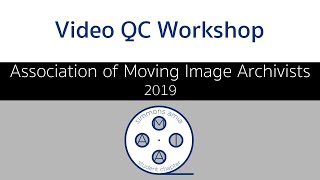 Video QC Workshop