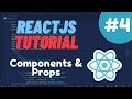 React Tutorial #4  - Components & Props