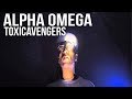 Alpha Omega (Prevail x Neph) - Toxic Avengers