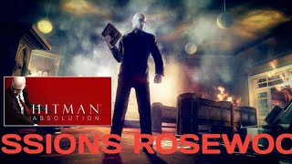 HITMAN ABSOLUTION PC MISSION ROSEWOOD GAMEPLAY PART 5