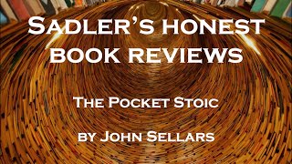 John Sellars | The Pocket Stoic | Sadler's Honest Book Reviews