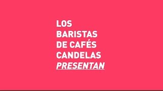 Los baristas de cafés Candelas presentan: Ébo Crema