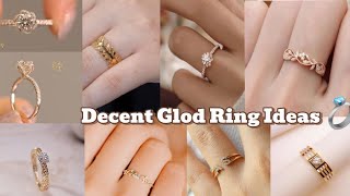 Decent and trendy Gold Ring ideas / SpecialEngagement rings for girls