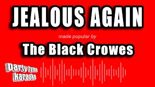 The Black Crowes - Jealous Again (Karaoke Version)