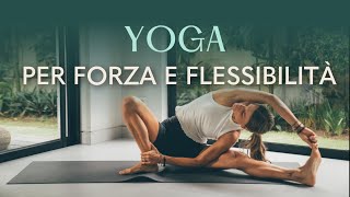 YOGA per la FORZA e la FLESSIBILITÀ