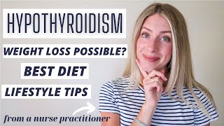 HYPOTHYROIDISM: Weight Loss, Diet, Lifestyle (Holistic)